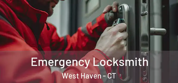  Emergency Locksmith West Haven - CT