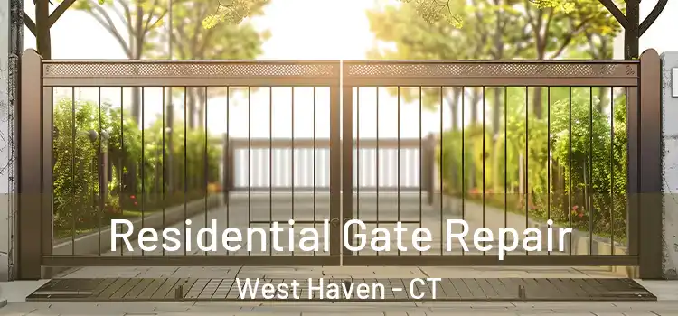  Residential Gate Repair West Haven - CT